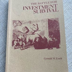 The Battle for Investment Survival by Gerald M. Loeb,